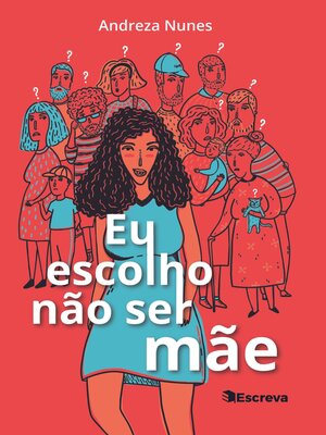 cover image of Eu escolho não ser mãe
